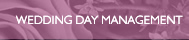 WEDDING DAY MANAGEMENT